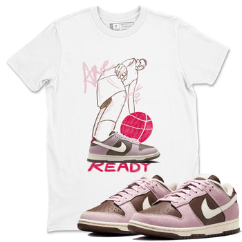 Dunk Cacao Wow And Pink Foam shirts to match jordans Are You Ready sneaker match tees Dunk Cacao Wow And Pink Foam SNRT Sneaker Tees streetwear brand White 1 unisex cotton tee
