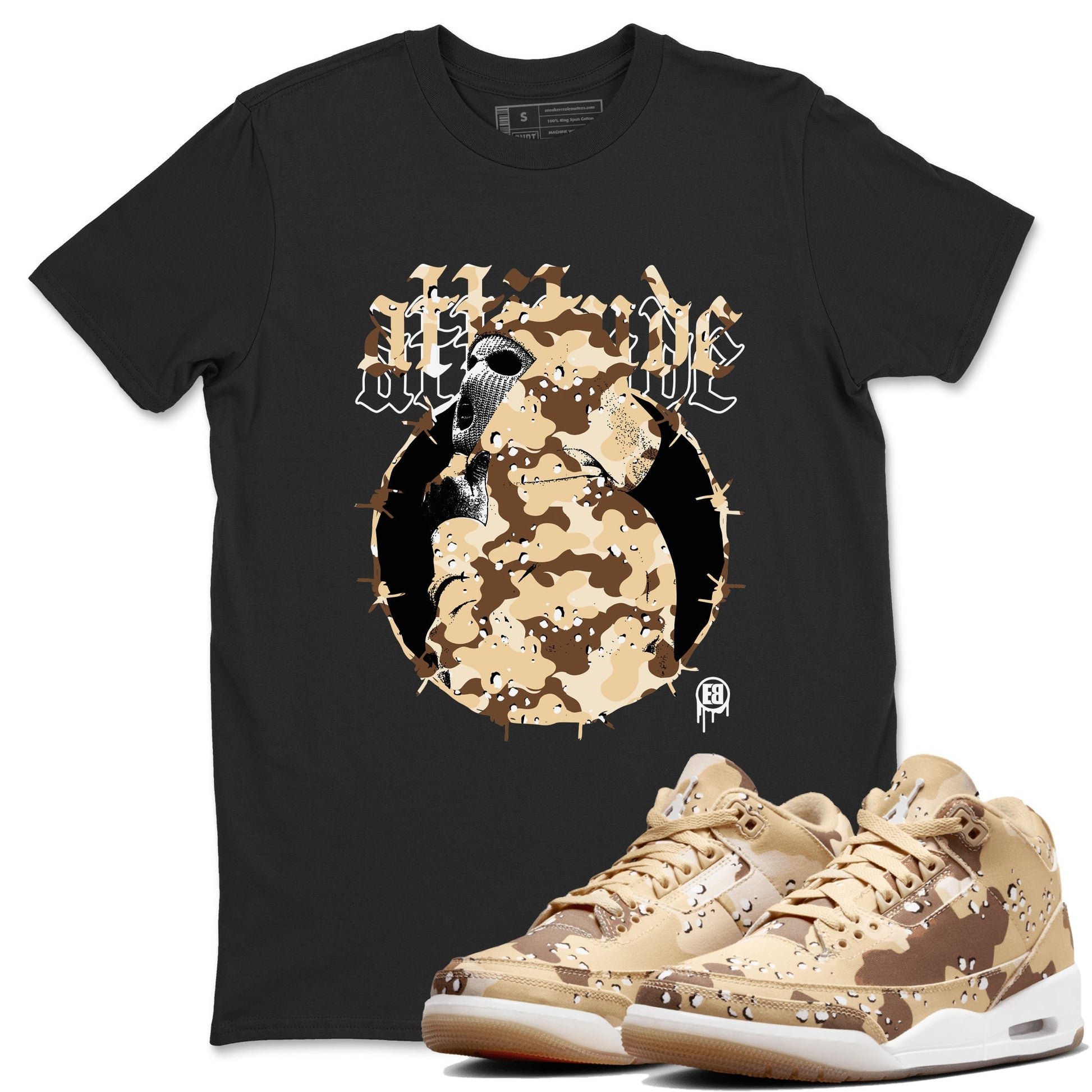 AJ3 Desert Camo shirts to match jordans Attitude sneaker match tees Air Jordan 3 Desert Camo SNRT Sneaker Tees streetwear brand Black 1 unisex cotton tee