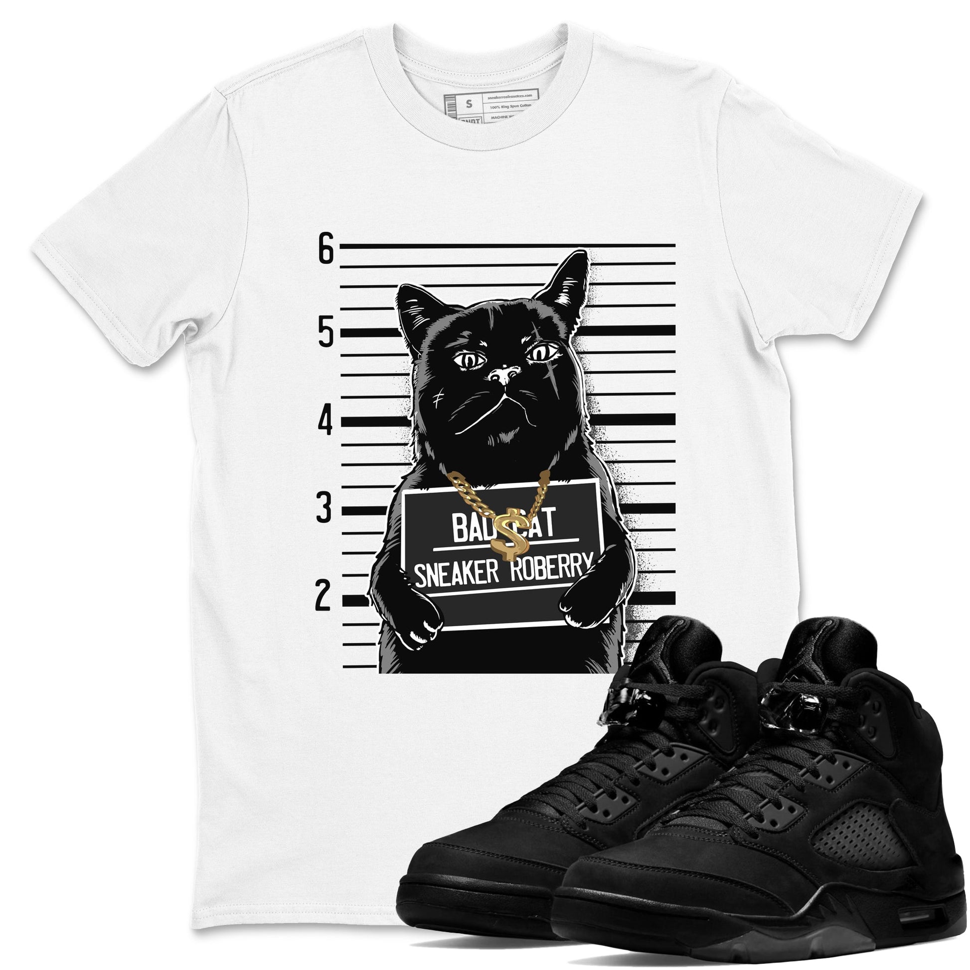 5s Black Cat shirts to match jordans Bad Cat sneaker match tees Air Jordan 5 Black Cat match shoes to clothes SNRT Sneaker Tees unisex cotton White 1 shirts