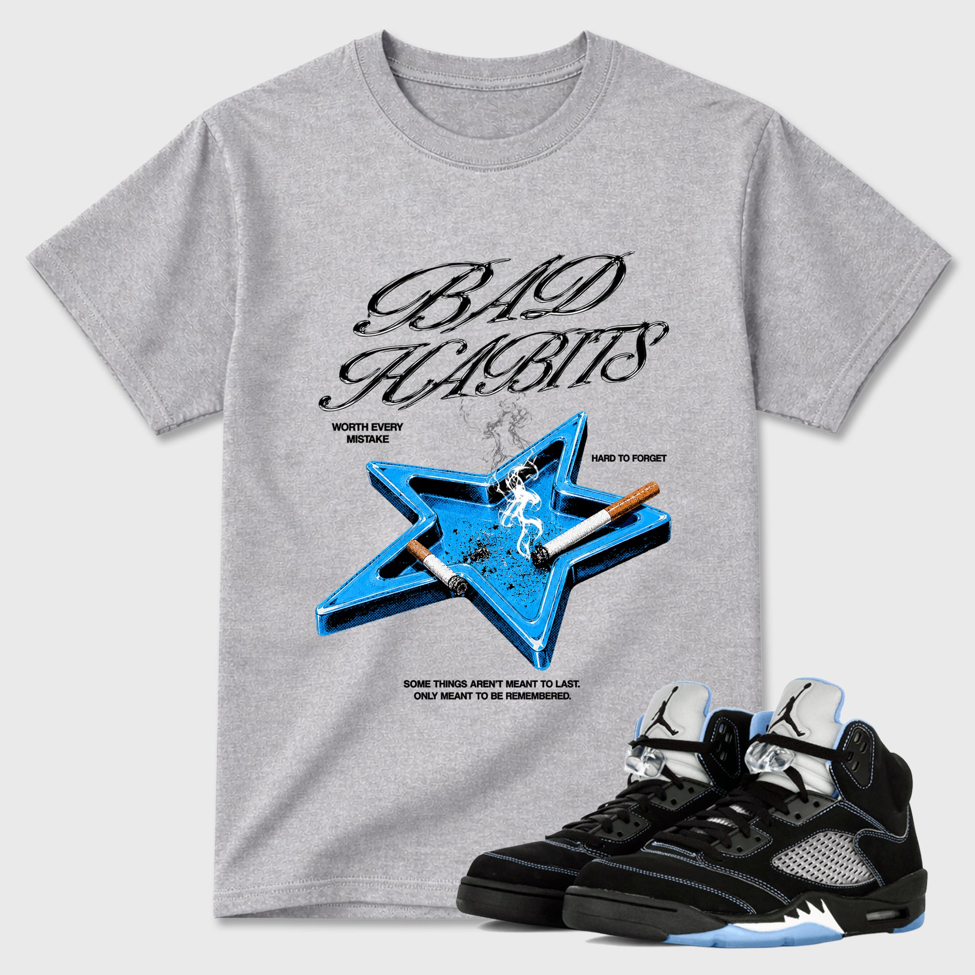 Bad Habits Graphic T-Shirt sneaker match tee designed for the Air Jordan 5 Black University Blue, featuring coordinated color options for a perfect streetwear match. Heather Grey 1 shirt.