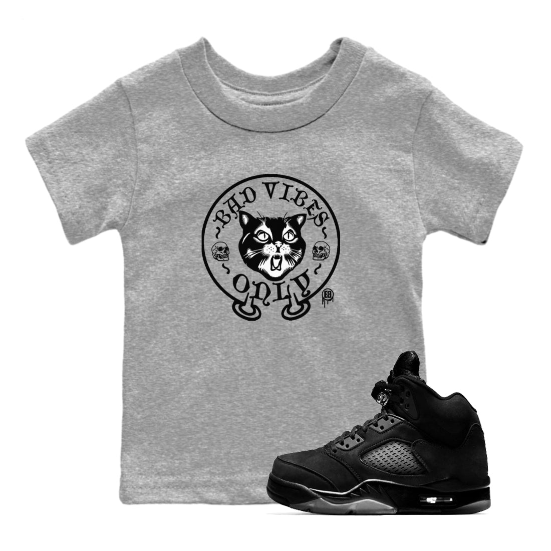 5s Black Cat shirts to match jordans Bad Vibes Only sneaker match tees Air Jordan 5 Black Cat SNRT Sneaker Release Tees Youth Baby Heather Grey 1 crew neck shirts