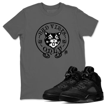 5s Black Cat shirts to match jordans Bad Vibes Only sneaker match tees Air Jordan 5 Black Cat SNRT Sneaker Release Tees unisex cotton Cool Grey 1 crew neck shirts