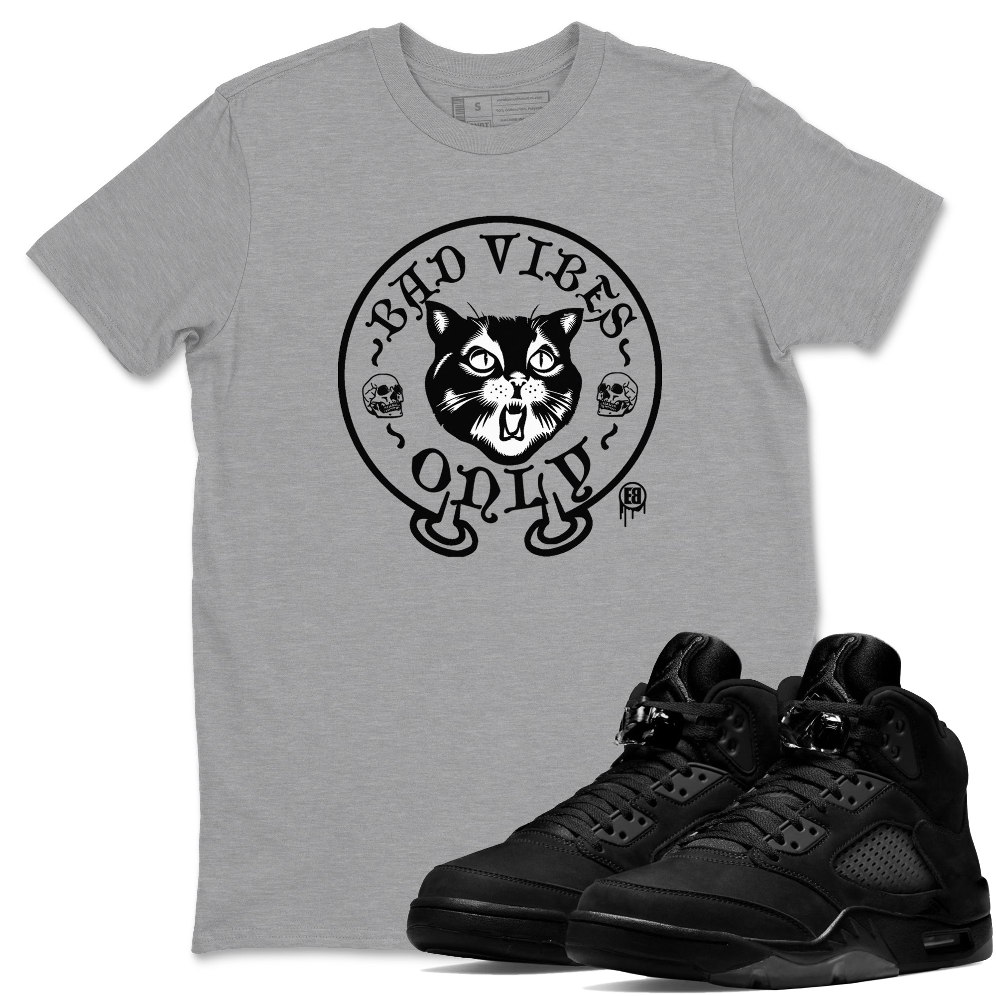 5s Black Cat shirts to match jordans Bad Vibes Only sneaker match tees Air Jordan 5 Black Cat SNRT Sneaker Release Tees unisex cotton Heather Grey 1 crew neck shirts