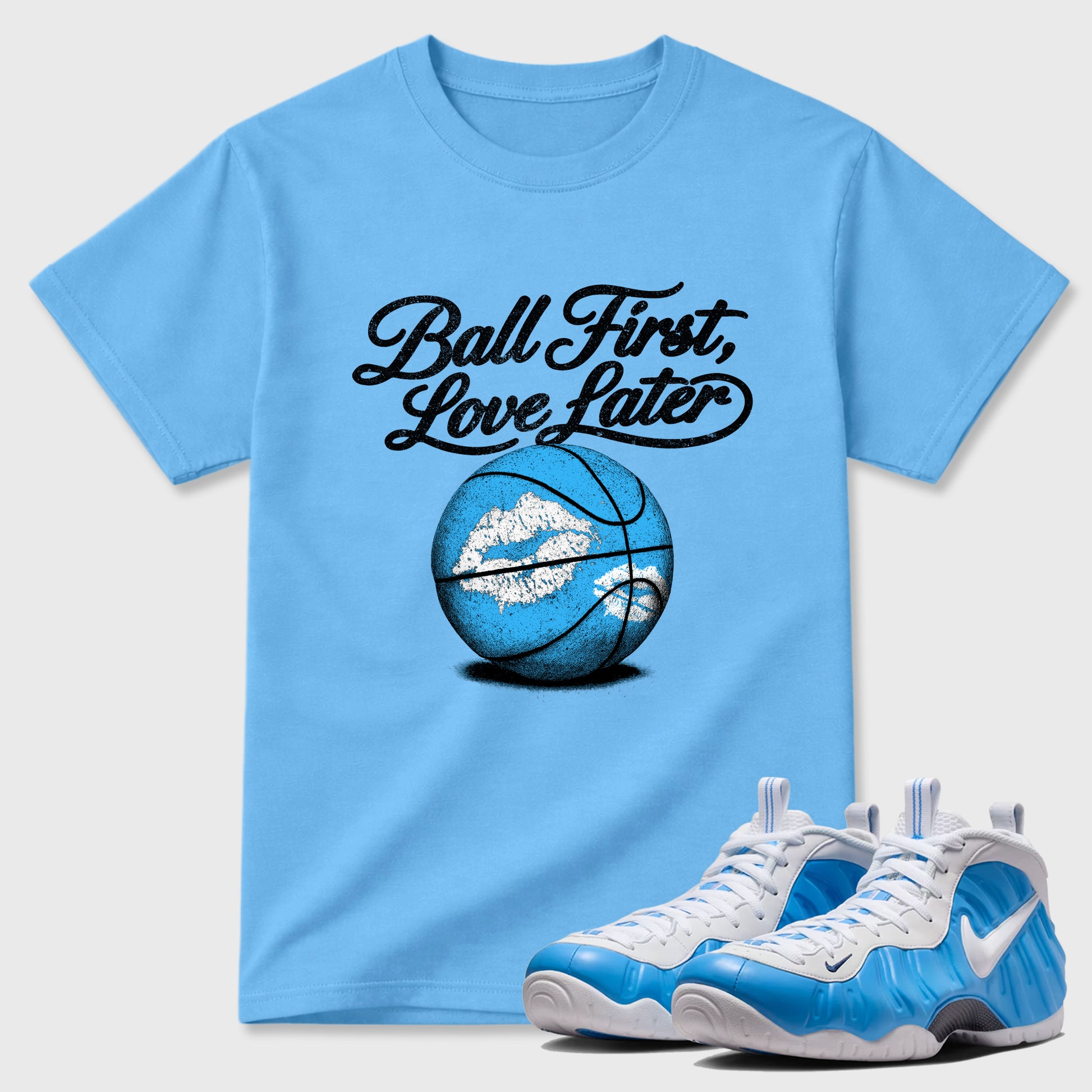 Best Sneakerfit Graphic Tee. Graphic Outfits. Sneaker Tees To Match Air Foamposite Pro University Blue Sneakers – Ball First Kiss Later Tee Carolina Blue 1