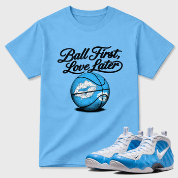Best Sneakerfit Graphic Tee. Graphic Outfits. Sneaker Tees To Match Air Foamposite Pro University Blue Sneakers – Ball First Kiss Later Tee Carolina Blue 1