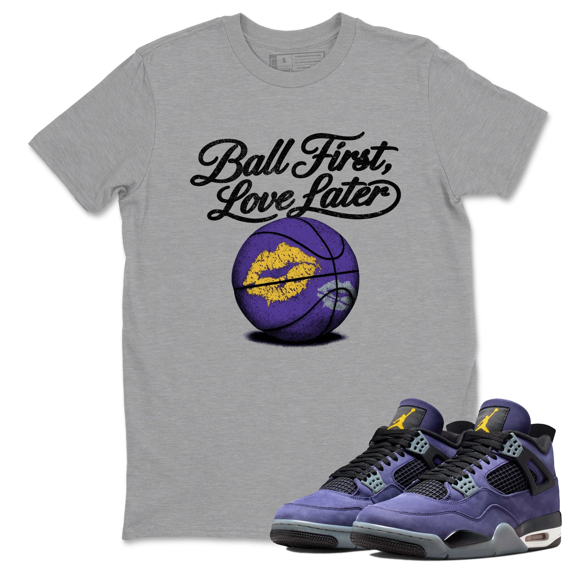Sneaker match tees – Sneaker Tees To Match Air Jordan 4 Lakeshow Shoes – Ball First Kiss Later Tee Heather Grey 1