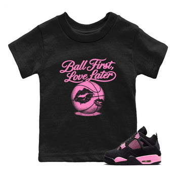 Perfect Valentine's Day Gifts graphic tee  – Sneaker Tees To Match Air Jordan 4 Pink Thunder – Ball First Kiss Later Kids Graphic T-Shirt Black 1