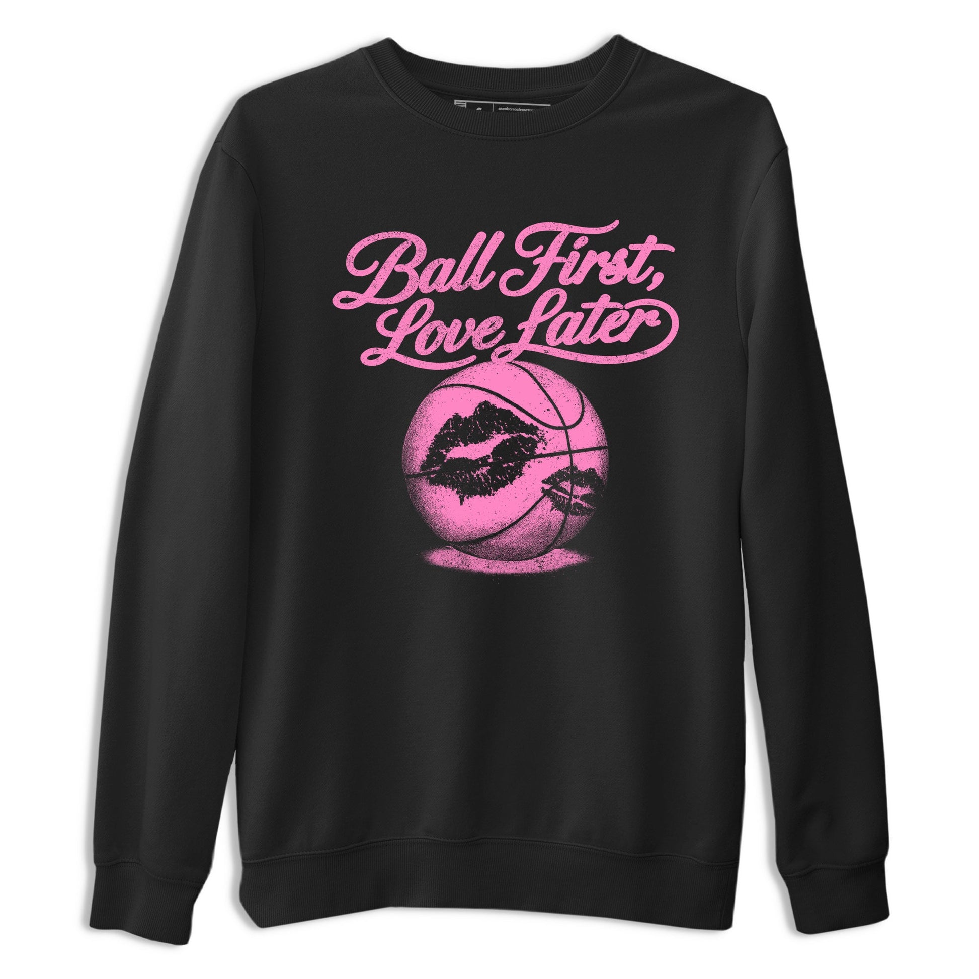 Perfect Valentine's Day Gifts graphic tee  – Sneaker Tees To Match Air Jordan 4 Pink Thunder – Ball First Kiss Later Tee Black 2