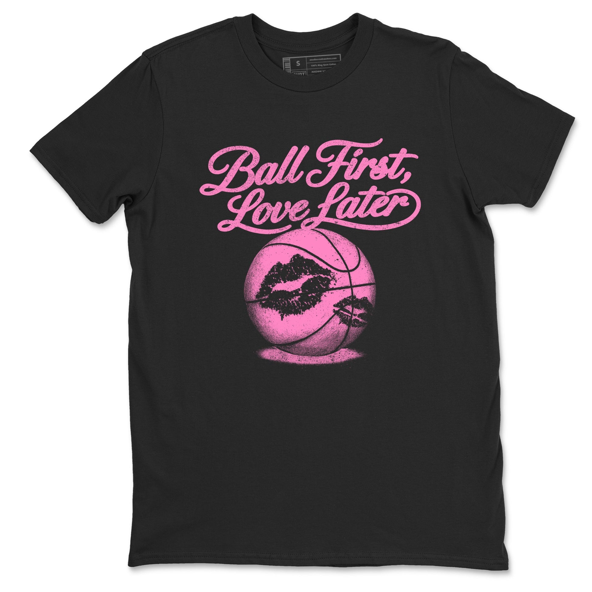 Perfect Valentine's Day Gifts graphic tee  – Sneaker Tees To Match Air Jordan 4 Pink Thunder – Ball First Kiss Later Tee Black 2
