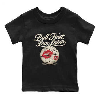 Sneaker match tees – Sneaker Tees To Match Air Jordan 4 Valentines Day Shoes – Ball First Kiss Later Kids T-Shirt Black 2