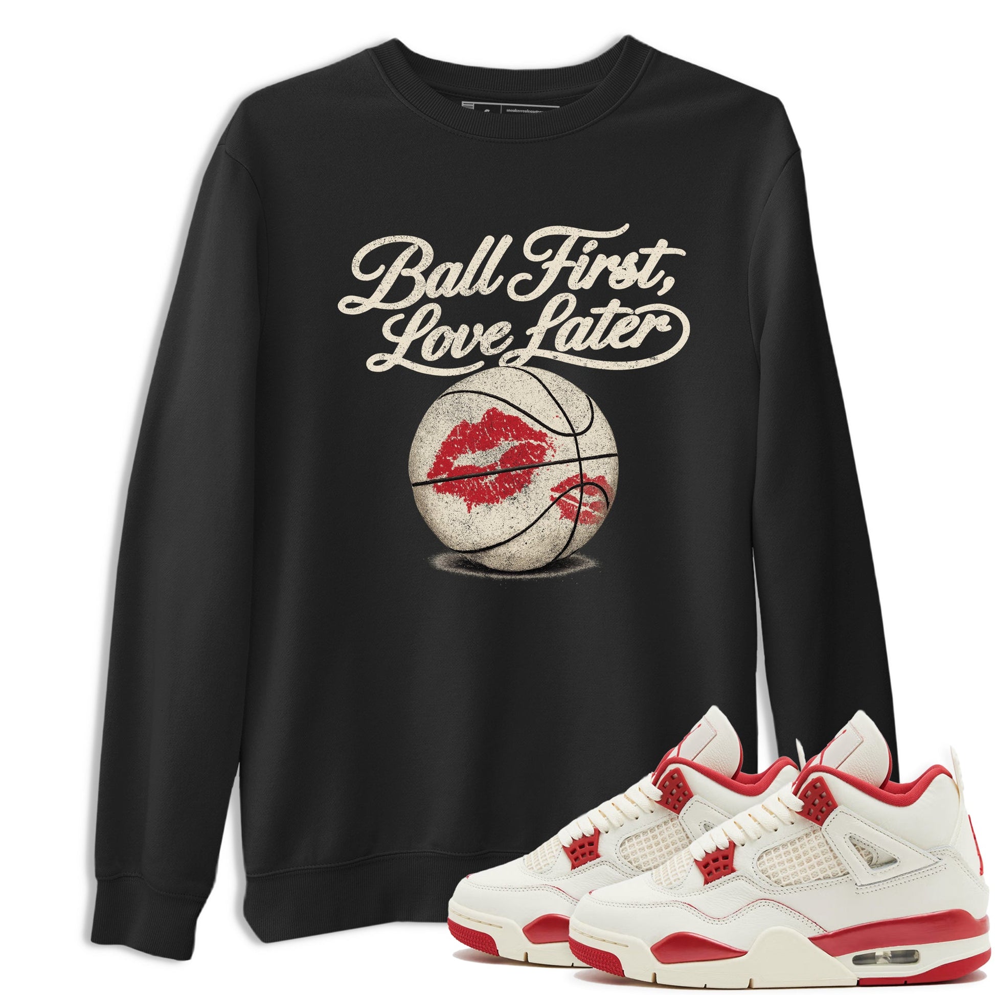 Sneaker match tees – Sneaker Tees To Match Air Jordan 4 Valentines Day Shoes – Ball First Kiss Later Tee Black 1