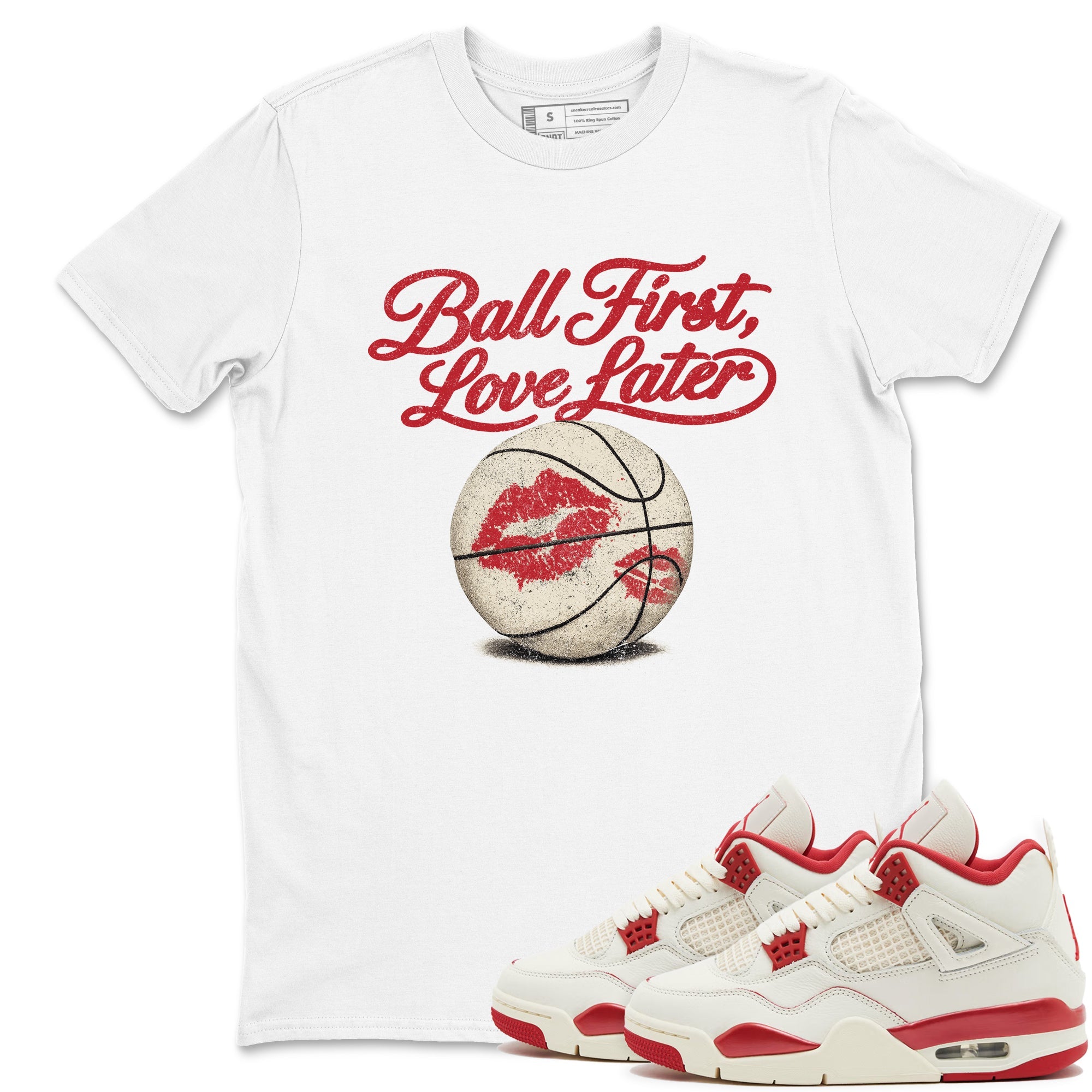 Sneaker match tees – Sneaker Tees To Match Air Jordan 4 Valentines Day Shoes – Ball First Kiss Later Tee White 1