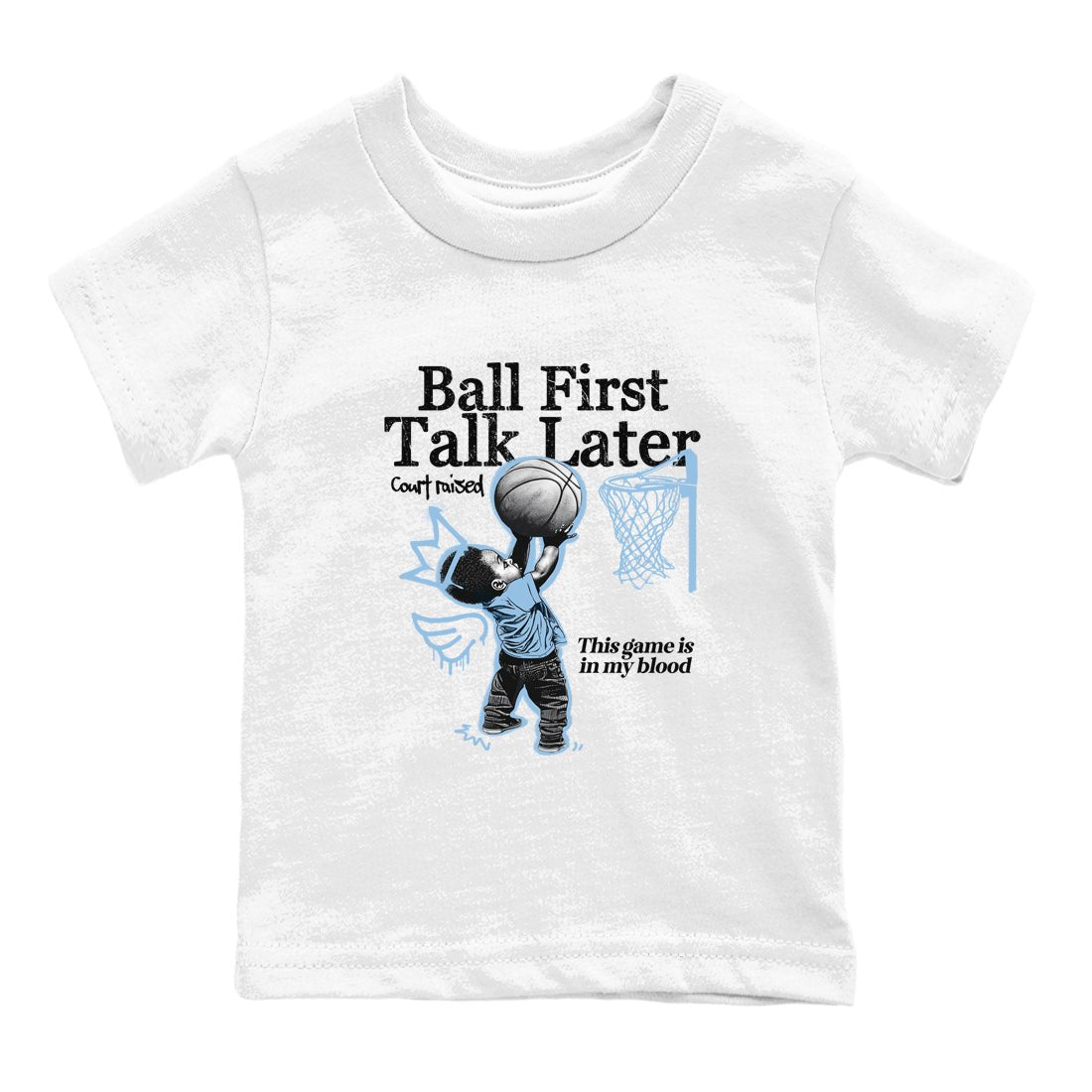 Ball First Talk Later baby and kids t-shirt crafted for little sneakerheads to shine with the Air Foamposite One Psychic Blue sneakers, displayed in White 2.