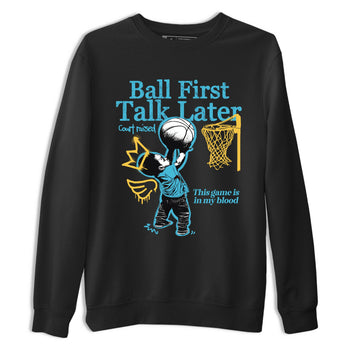 Sneaker Threads – Sneaker Tees To Match Air Jordan 11 Retro Gamma – Ball First Talk Later Graphic Tee Black 2. Perfect for Jordan releases 2025 colorways.