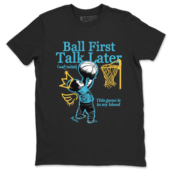 Sneaker Threads – Sneaker Tees To Match Air Jordan 11 Retro Gamma – Ball First Talk Later Graphic Tee Black 2. Perfect for Jordan releases 2025 colorways.