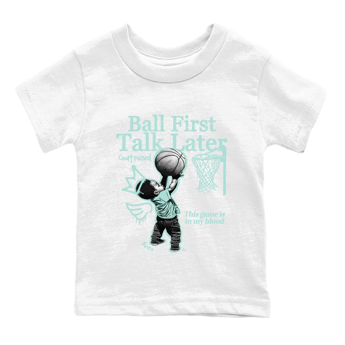 Ball First Talk Later baby and kids t-shirt crafted for little sneakerheads to shine with the Air Jordan 11 Igloo sneakers, displayed in White 2.
