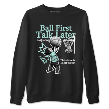 Ball First Talk Later sneaker match t-shirt styled to complete your fit with the Air Jordan 11 Igloo sneakers, shown in Black 2.