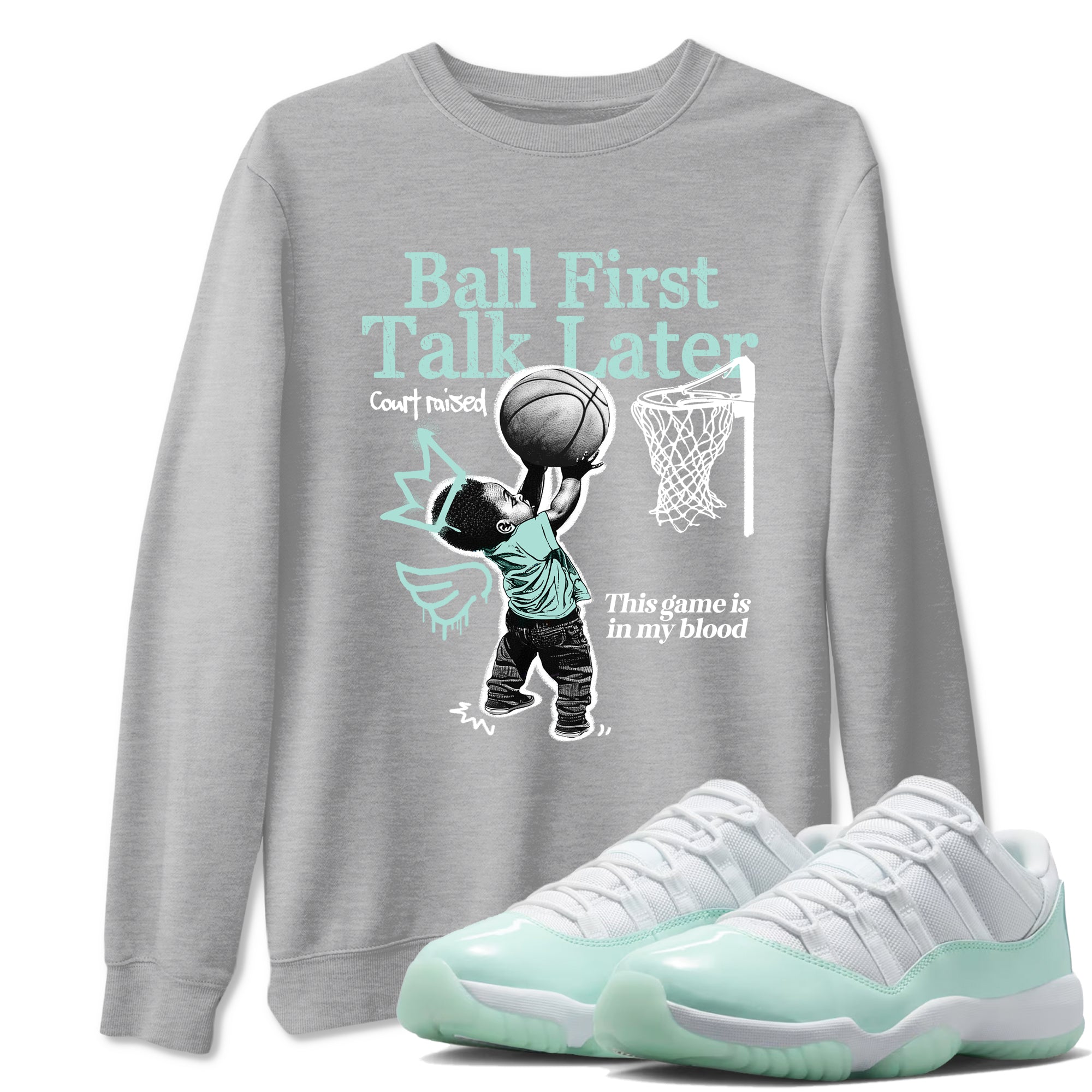 Ball First Talk Later sneaker match t-shirt styled to complete your fit with the Air Jordan 11 Igloo sneakers, shown in Heather Grey 1.