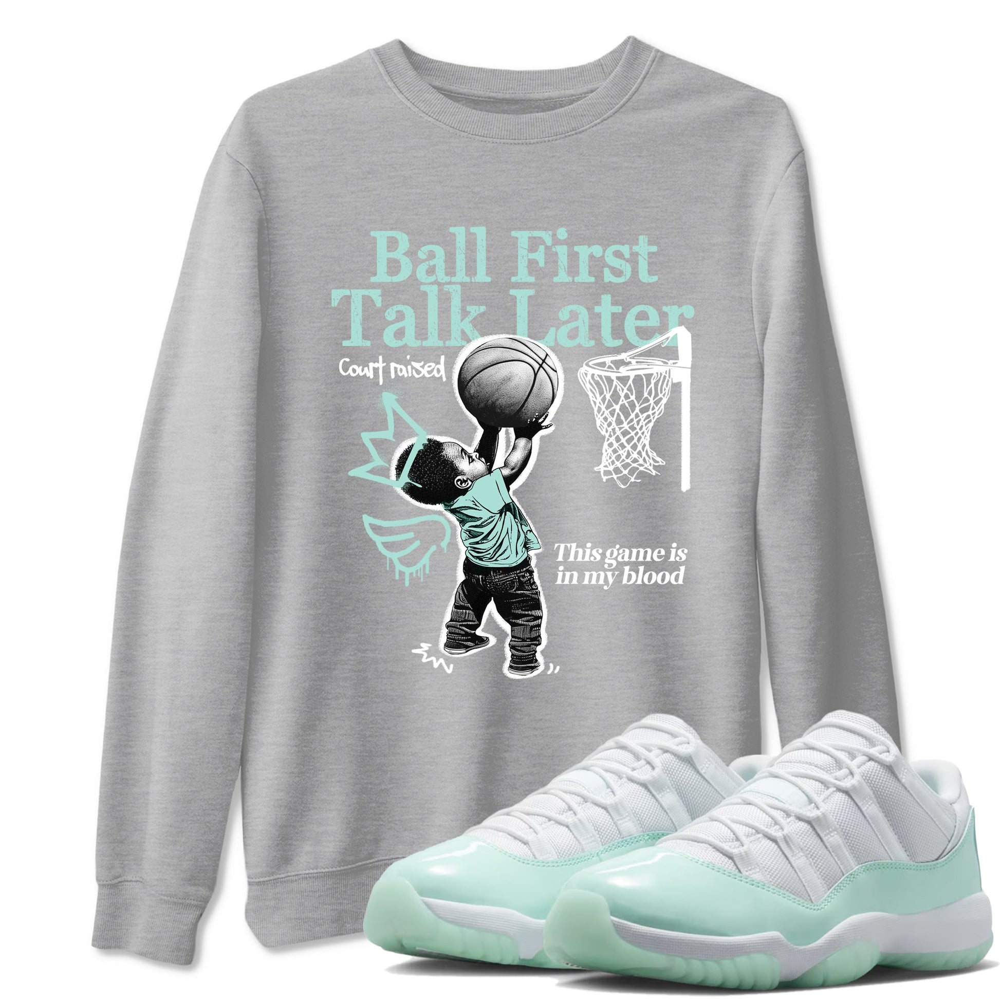 Ball First Talk Later sneaker match t-shirt styled to complete your fit with the Air Jordan 11 Igloo sneakers, shown in Heather Grey 1.