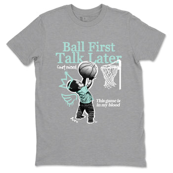 Ball First Talk Later sneaker match t-shirt styled to complete your fit with the Air Jordan 11 Igloo sneakers, shown in Heather Grey 2.