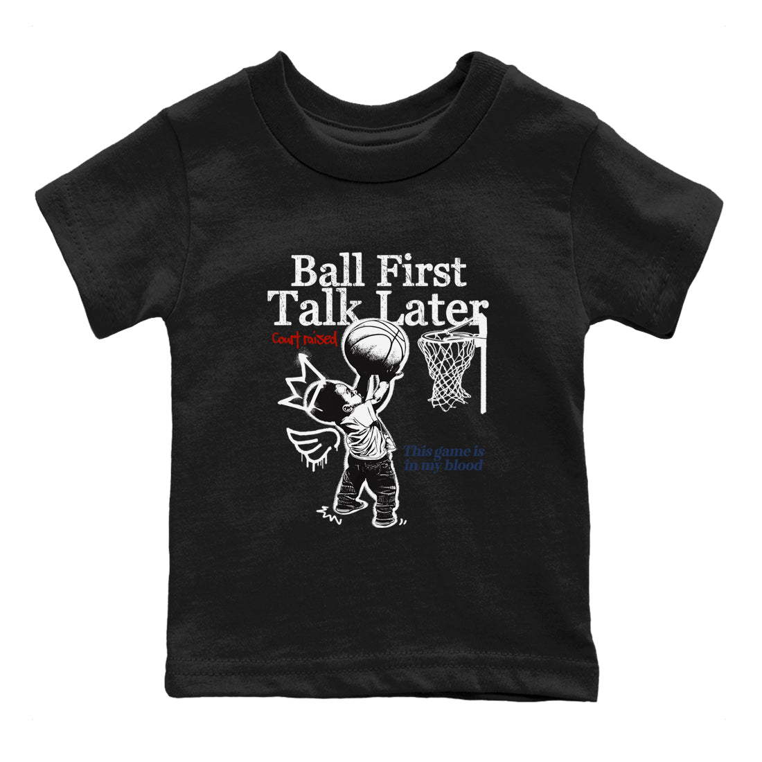 Sneaker match tees – Sneaker Tees To Match Air Jordan 11 Rare Air Shoes – Ball First Talk Later Kids T-Shirt Black 2