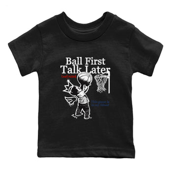 Sneaker match tees – Sneaker Tees To Match Air Jordan 11 Rare Air Shoes – Ball First Talk Later Kids T-Shirt Black 2