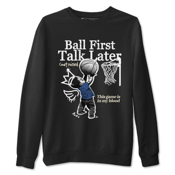 3s For The Love to match jordans Ball First Talk Later sneaker match tees A Ma Maniere For The Love match shoes to clothes SNRT Sneaker Tees unisex cotton Black 2 shirts
