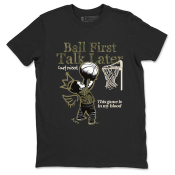 Sneaker Threads – Sneaker Tees To Match Air Jordan 3 Medium Olive – Ball First Talk Later Graphic Tee Black 2. Perfect for Jordan releases 2025 colorways.