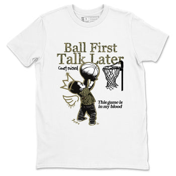 Sneaker Threads – Sneaker Tees To Match Air Jordan 3 Medium Olive – Ball First Talk Later Graphic Tee White 2. Perfect for Jordan releases 2025 colorways.