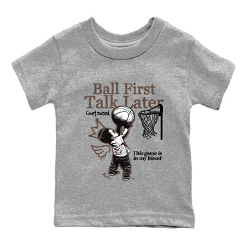 Sneaker match tees – Sneaker Tees To Match Air Jordan 4 Cave Stone Shoes – Ball First Talk Later Kids T-Shirt Heather Grey 2