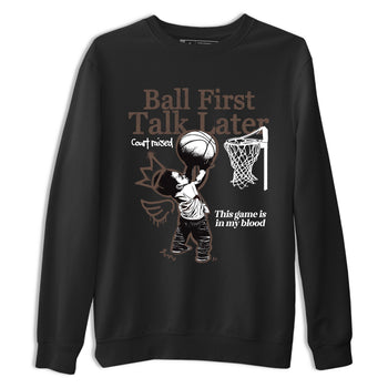 Sneaker match tees – Sneaker Tees To Match Air Jordan 4 Cave Stone Shoes – Ball First Talk Later Tee Black 2