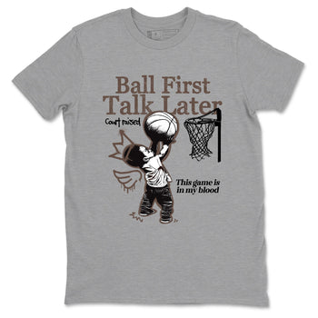 Sneaker match tees – Sneaker Tees To Match Air Jordan 4 Cave Stone Shoes – Ball First Talk Later Tee Heather Grey 2