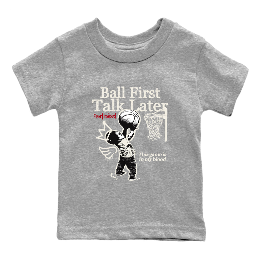 Sneaker match tees – Sneaker Tees To Match Air Jordan 4 Flight Club Shoes – Ball First Talk Later Kids T-Shirt Heather Grey 2
