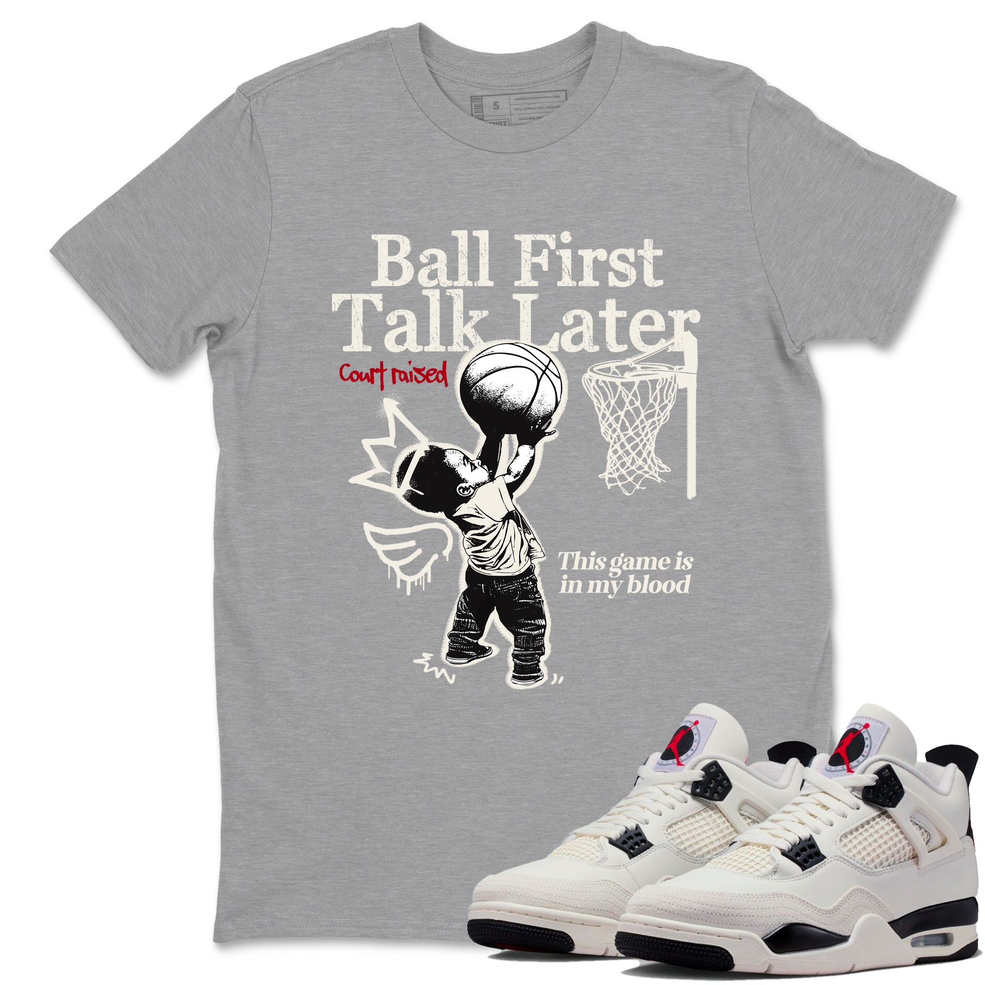 Sneaker match tees – Sneaker Tees To Match Air Jordan 4 Flight Club Shoes – Ball First Talk Later Tee Heather Grey 1