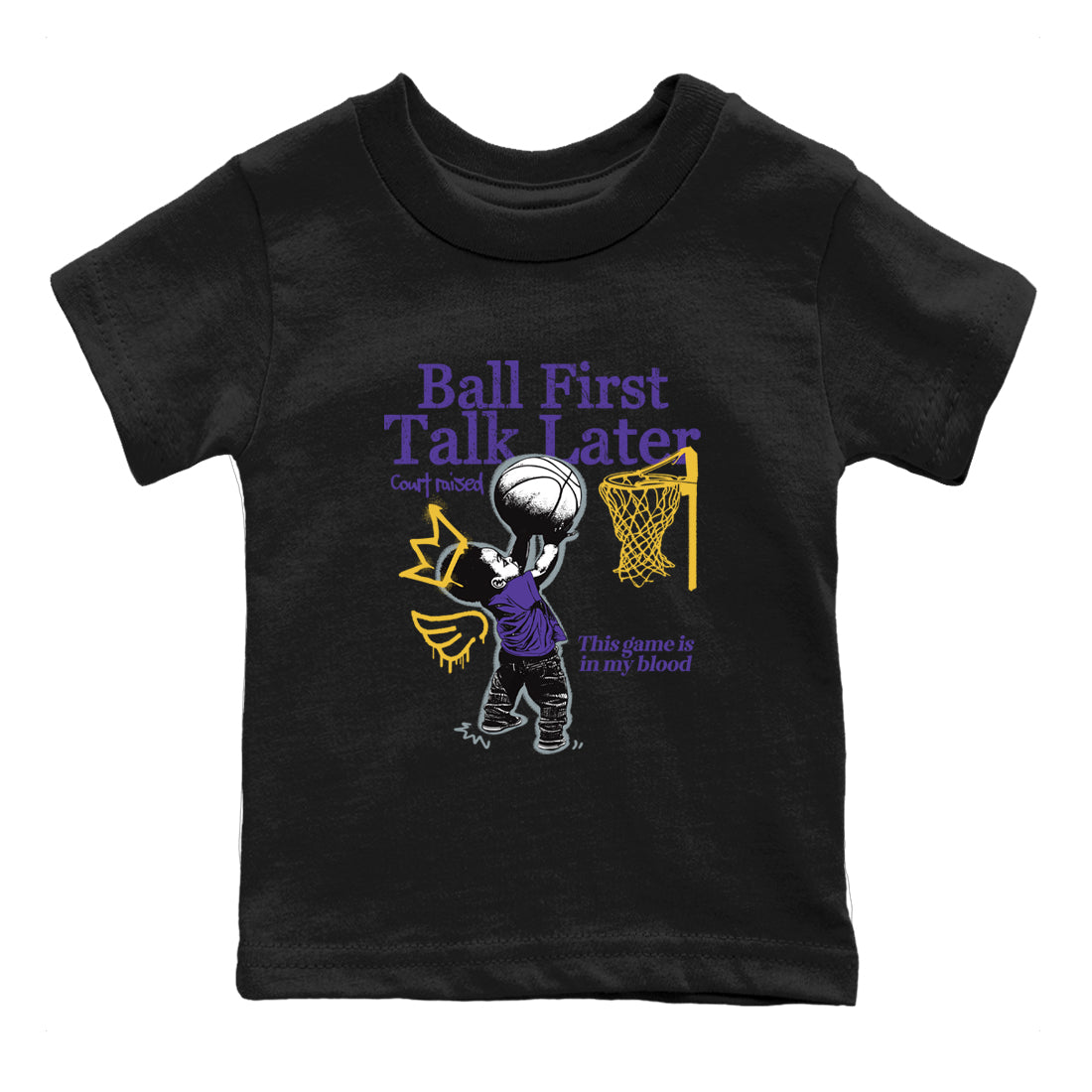 Sneaker match tees – Sneaker Tees To Match Air Jordan 4 Lakeshow Shoes – Ball First Talk Later Kids T-Shirt Black 2