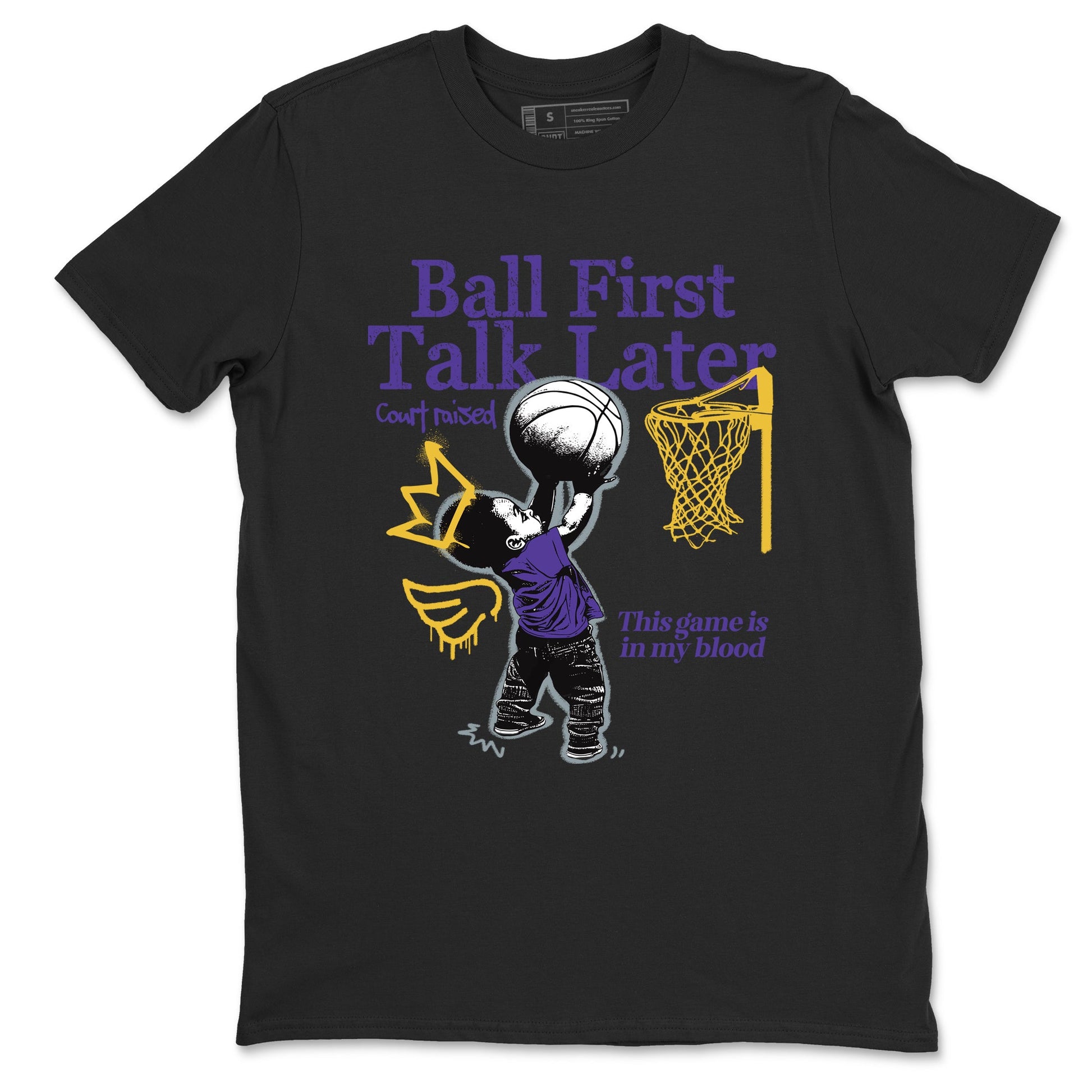Sneaker match tees – Sneaker Tees To Match Air Jordan 4 Lakeshow Shoes – Ball First Talk Later Tee Black 2