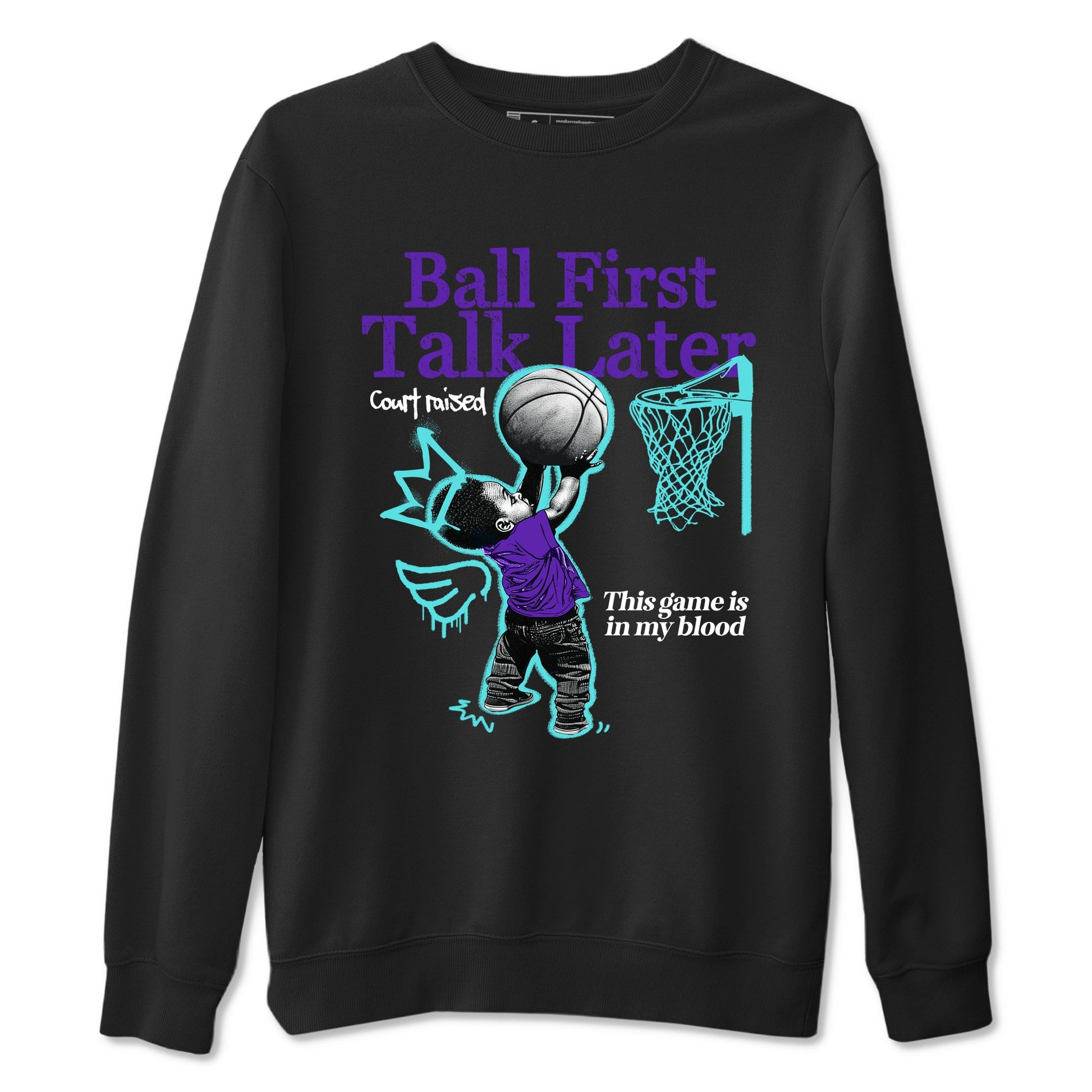 Ball First Talk Later sneaker match t-shirt styled to complete your fit with the Air Jordan 5 Grape sneakers, shown in Black 2.