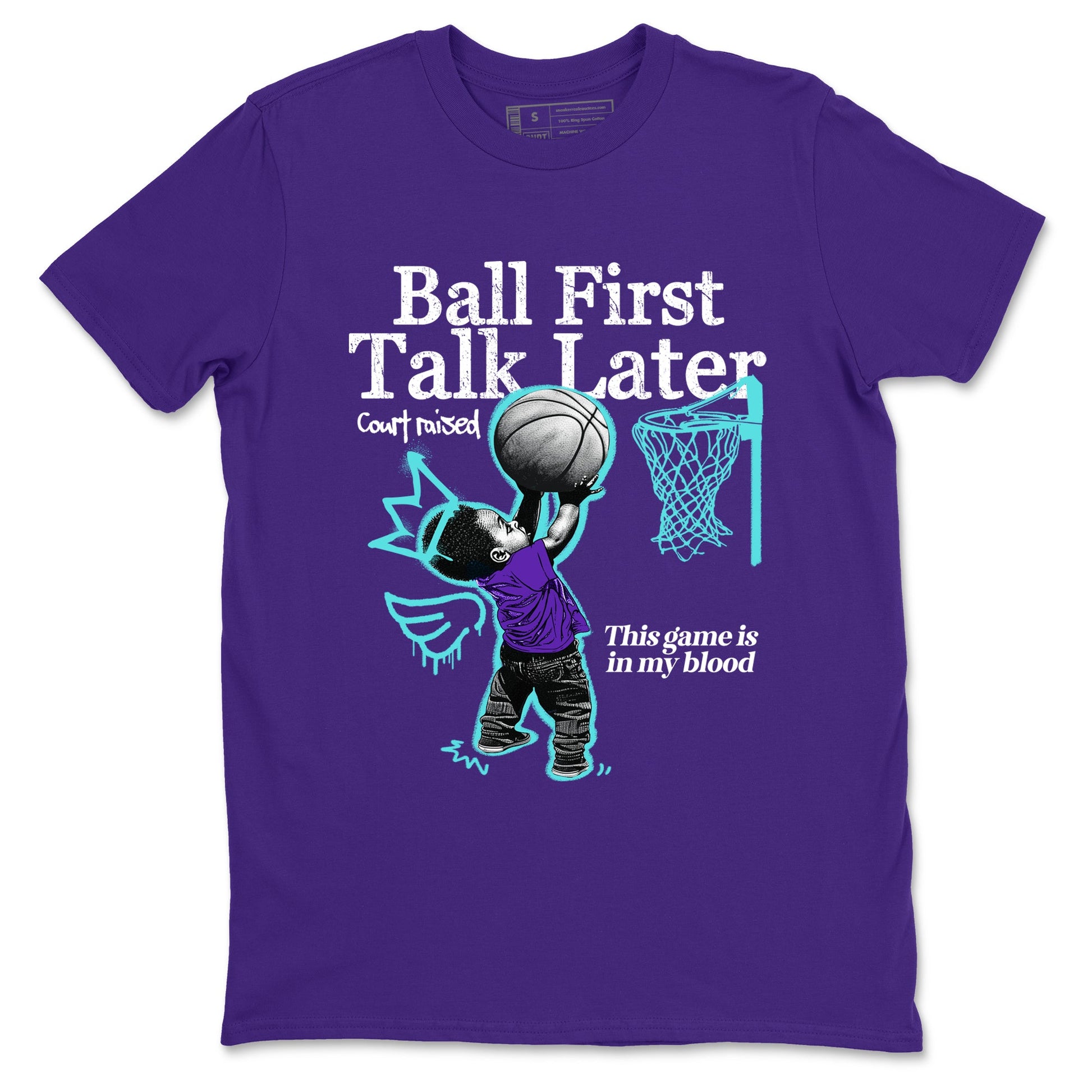 Ball First Talk Later sneaker match t-shirt styled to complete your fit with the Air Jordan 5 Grape sneakers, shown in Purple 2.