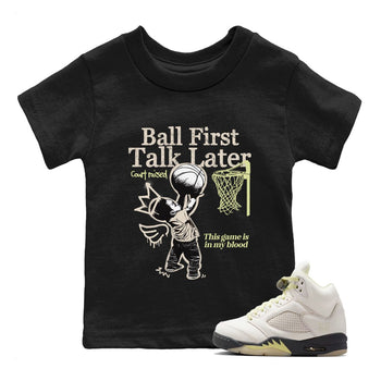 Ball First Talk Later SNRT Sneaker Tees Kids - Air Jordan 5 Luminous Green - SNRT Sneaker T-shirts