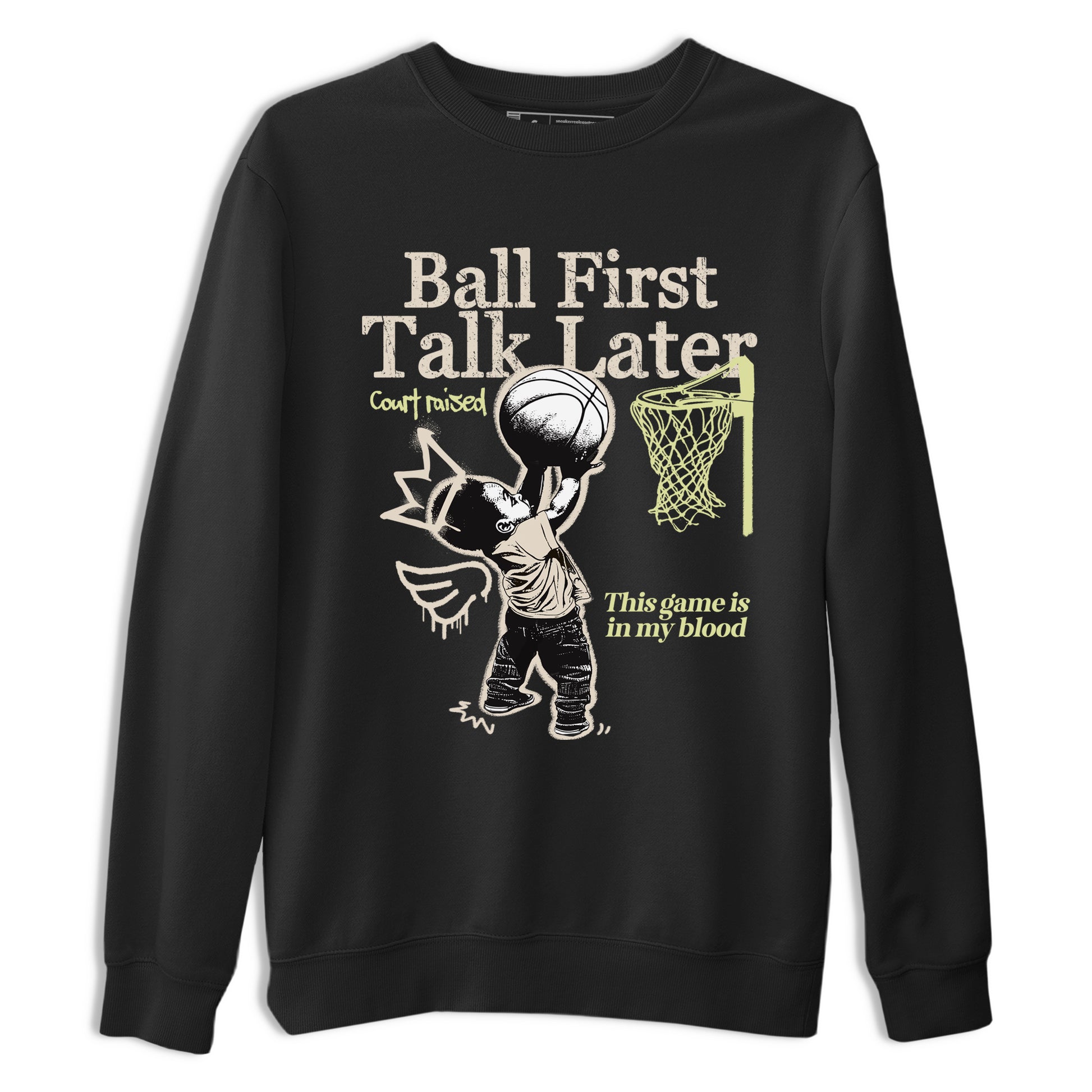 Ball First Talk Later SNRT Sneaker Tees - Air Jordan 5 Luminous Green - SNRT Sneaker T-shirts