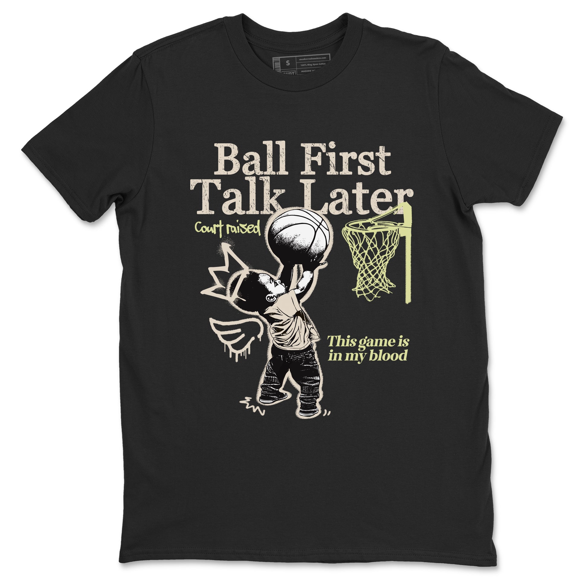 Ball First Talk Later SNRT Sneaker Tees - Air Jordan 5 Luminous Green - SNRT Sneaker T-shirts