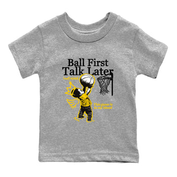 Sneaker match tees – Sneaker Tees To Match Dunk Tour Yellow Shoes – Ball First Talk Later Kids T-Shirt Heather Grey 2