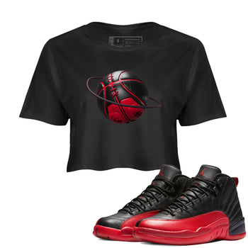 12s Flu Game shirts to match jordans Basketball Planet sneaker match tees Air Jordan 12 Retro Flu Game match shoes to clothes SNRT Sneaker Tees unisex cotton Black 1 crop tee