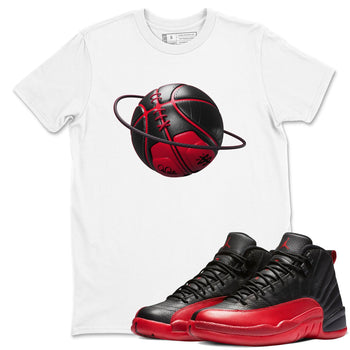 12s Flu Game shirts to match jordans Basketball Planet sneaker match tees Air Jordan 12 Retro Flu Game match shoes to clothes SNRT Sneaker Tees unisex cotton White 1 shirts