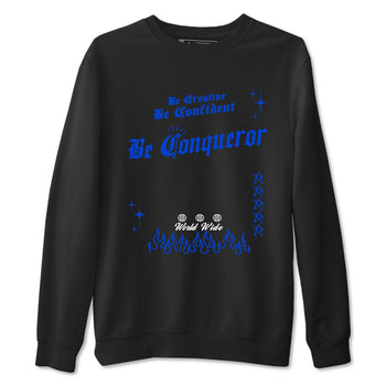 Foams One Royal shirts to match jordans Be Conqueror sneaker match tees Air Foamposite One Royal match shoes to clothes SNRT Sneaker Tees unisex cotton Black 2 shirts