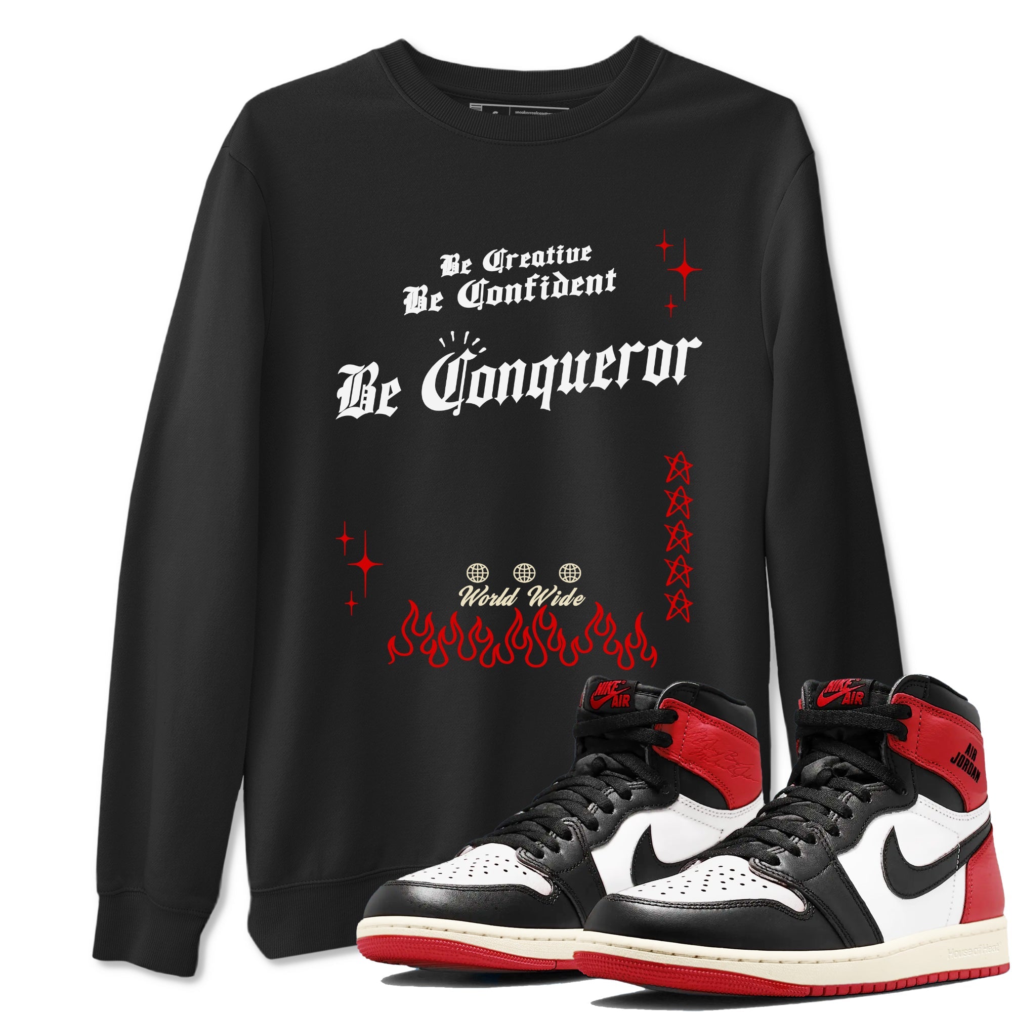 1s Black Toe Reimagined shirts to match jordans Be Conqueror sneaker match tees Air Jordan 1 Black Toe Reimagined match shoes to clothes SNRT Sneaker Tees unisex cotton Black 1 shirts