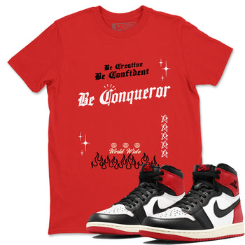 1s Black Toe Reimagined shirts to match jordans Be Conqueror sneaker match tees Air Jordan 1 Black Toe Reimagined match shoes to clothes SNRT Sneaker Tees unisex cotton Red 1 shirts