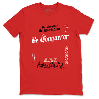 1s Black Toe Reimagined shirts to match jordans Be Conqueror sneaker match tees Air Jordan 1 Black Toe Reimagined match shoes to clothes SNRT Sneaker Tees unisex cotton Red 2 shirts