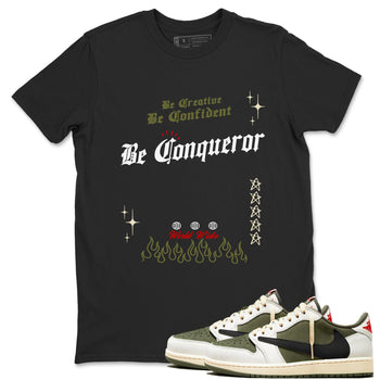 1s Travis Scott Medium Olive shirts to match jordans Be Conqueror sneaker match tees Air Jordan 1 Travis Scott Medium Olive match shoes to clothes SNRT Sneaker Tees unisex cotton Black 1 shirts