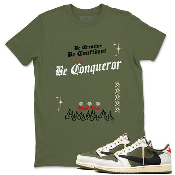 1s Travis Scott Medium Olive shirts to match jordans Be Conqueror sneaker match tees Air Jordan 1 Travis Scott Medium Olive match shoes to clothes SNRT Sneaker Tees unisex cotton Military Green 1 shirts